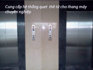 Hệ thống qụet thẻ từ kiểm soát ra vào thang máy