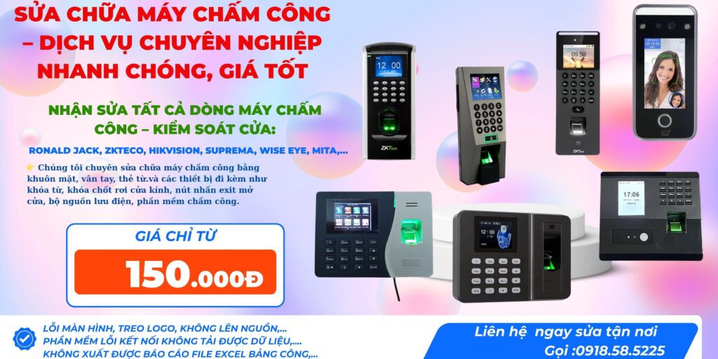 Dịch vụ sửa chữa máy chấm côngSửa máy chấm công Sửa chữa máy chấm công vân tay Sửa máy chấm công khuôn mặt Sửa phần mềm chấm công Sửa lỗi máy chấm công không kết nối Sửa lỗi không tải dữ liệu chấm công Cài đặt và sửa máy chấm công Sửa chữa thiết bị chấm công